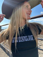 “Your Cowboy Hat Is On Backwards” Baby Tee