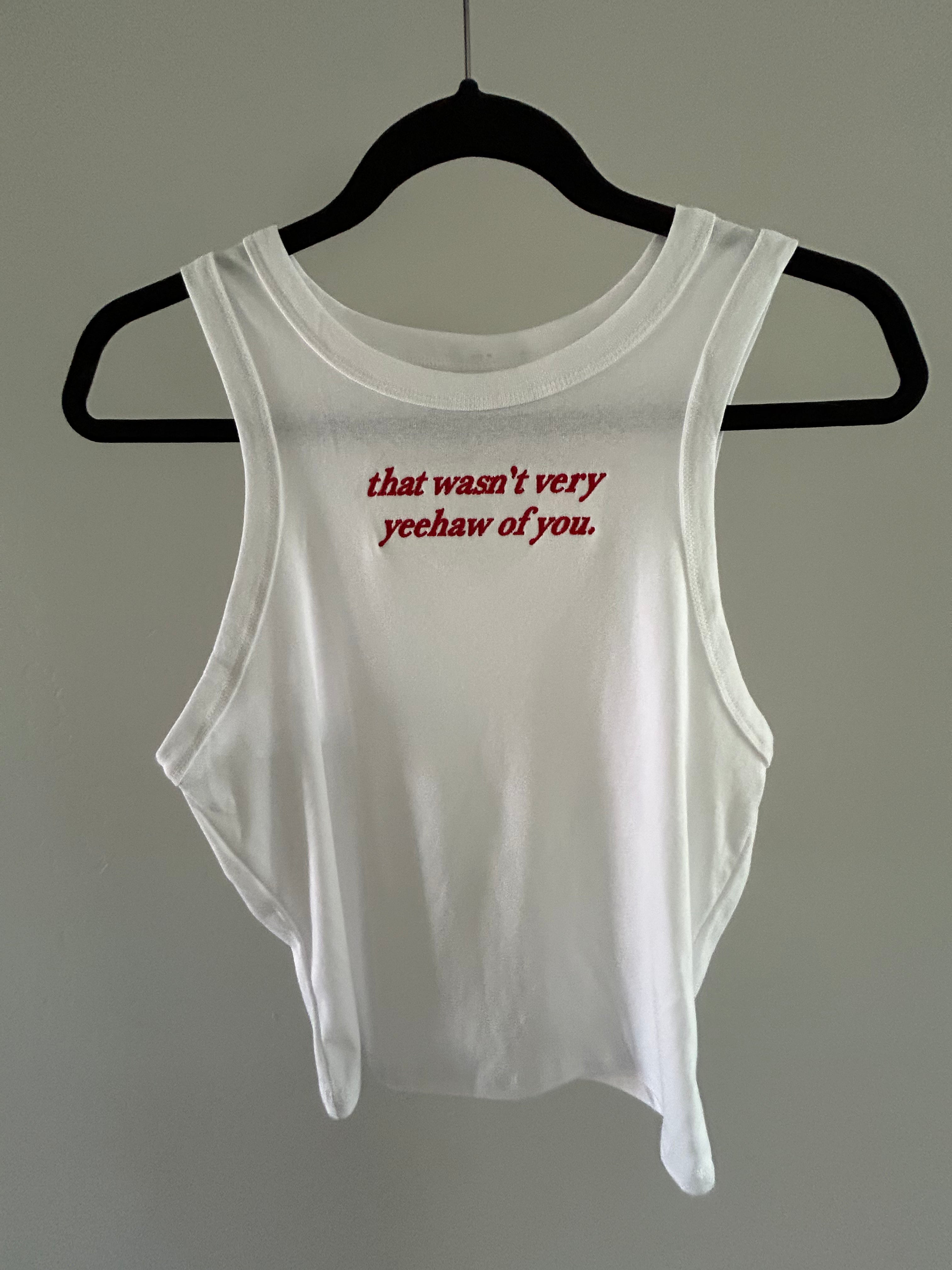 "That wasn't very yeehaw of you" baby tee